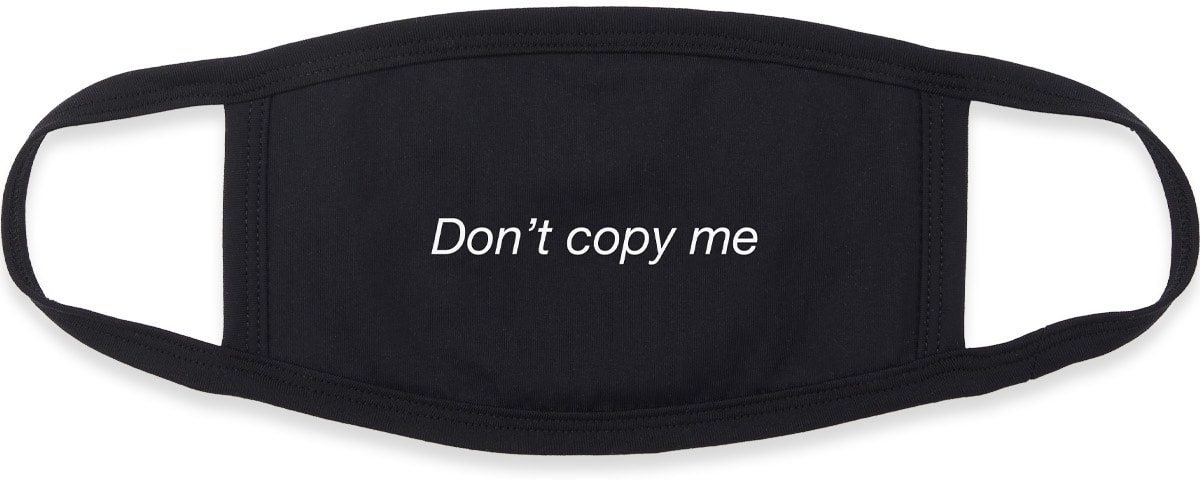 influenceu: Black 'Don't Copy Me' Mask - 1